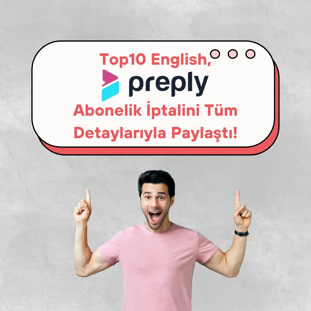 Preply abonelik iptali için aranan yanıtları sizler için Top10 English farkıyla derledik. Preply üyelik konusundaki rehberimiz sizi bekliyor.