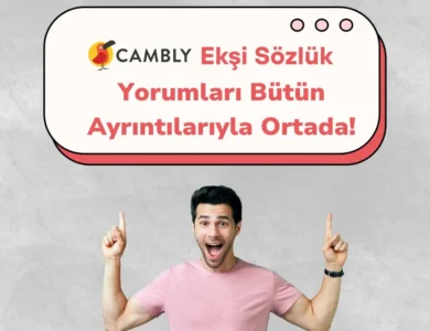 Cambly Yorum Konusu İnceleme Altında