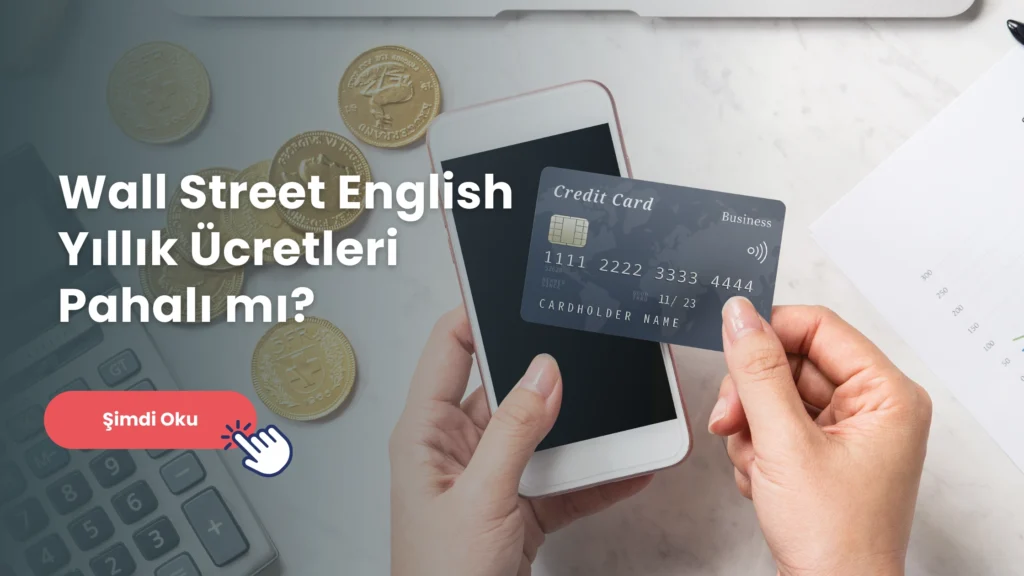 Wall Street English Yıllık Ücretleri